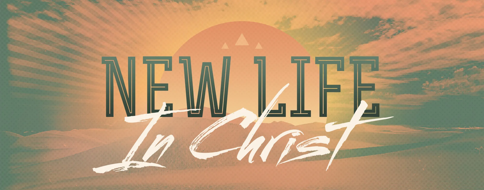 Bible verse about new life in Christ